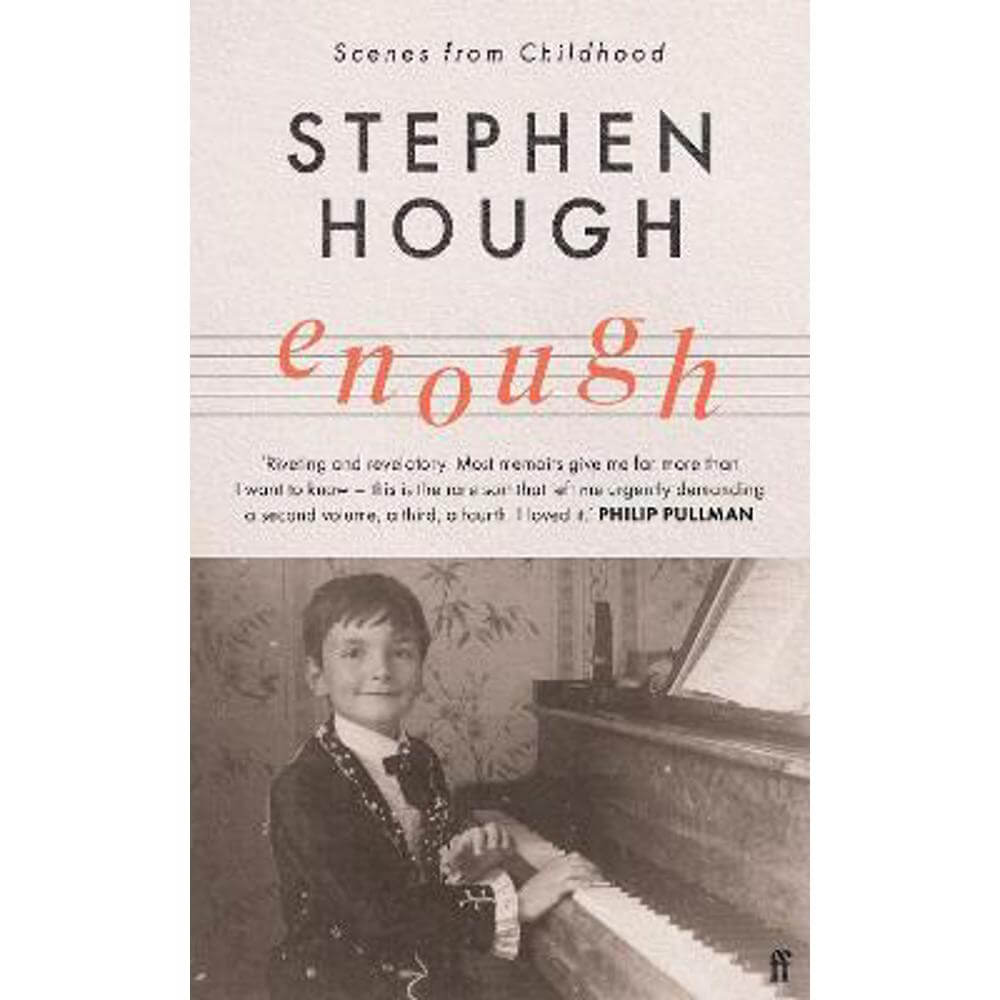 Enough: Scenes from Childhood (Hardback) - Sir Stephen Hough, CBE